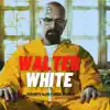 Forgiato Blow & Bezz Believe - Walter White - Single